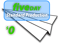 5 Day Standard Production
